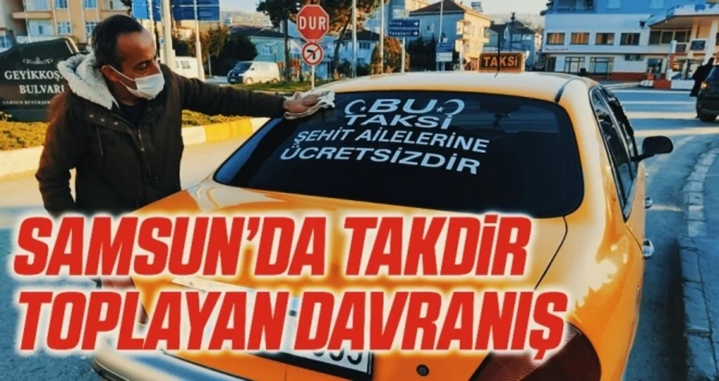 Samsun'da Şehit ailelerine ücretsiz taksi
