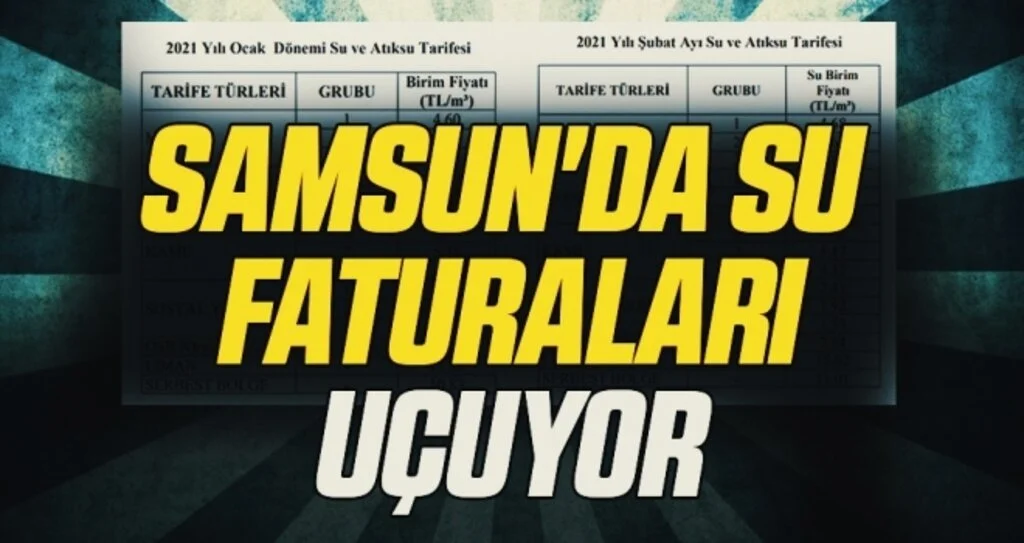 Samsun'da Su Faturaları Uçuyor