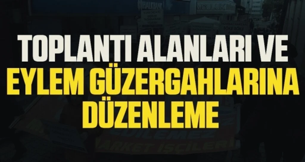 Samsun'da toplantı alanları ve eylem güzergahlarına düzenleme 