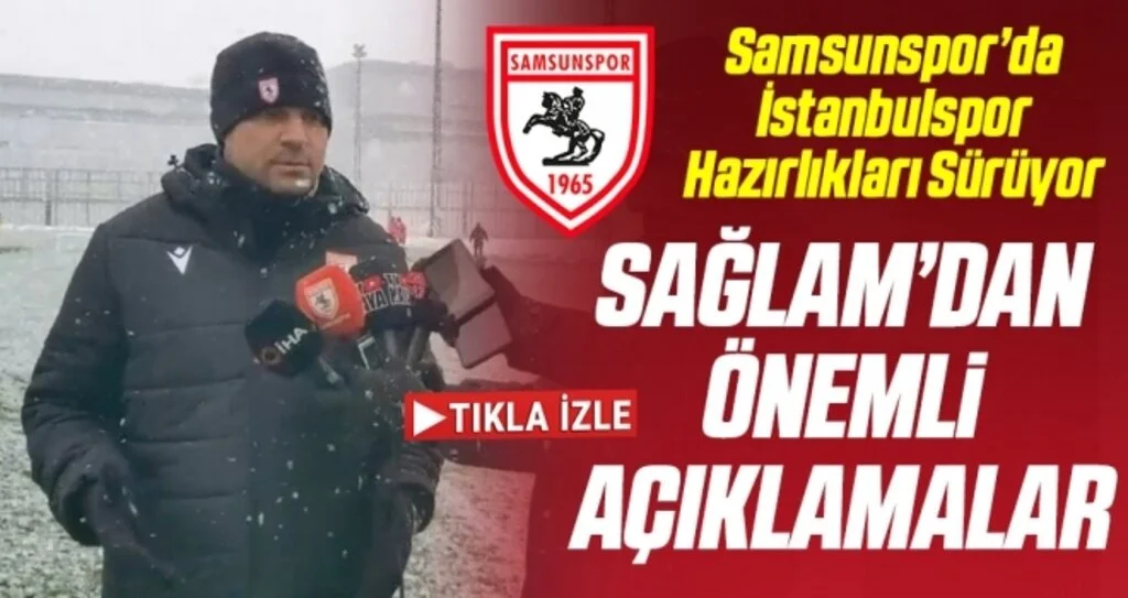 Samsunspor Teknik Direktörü Ertuğrul Sağlam'dan Önemli Açıklamalar