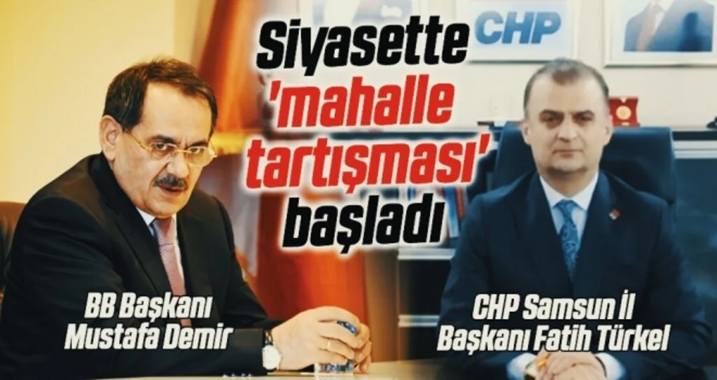 Siyasette 'mahalle tartışması' başladı 