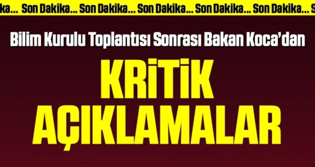 Son dakika.. Bilim Kurulu sonrası Bakan Koca’dan esnaf ve üniversitelerle ilgili açıklama