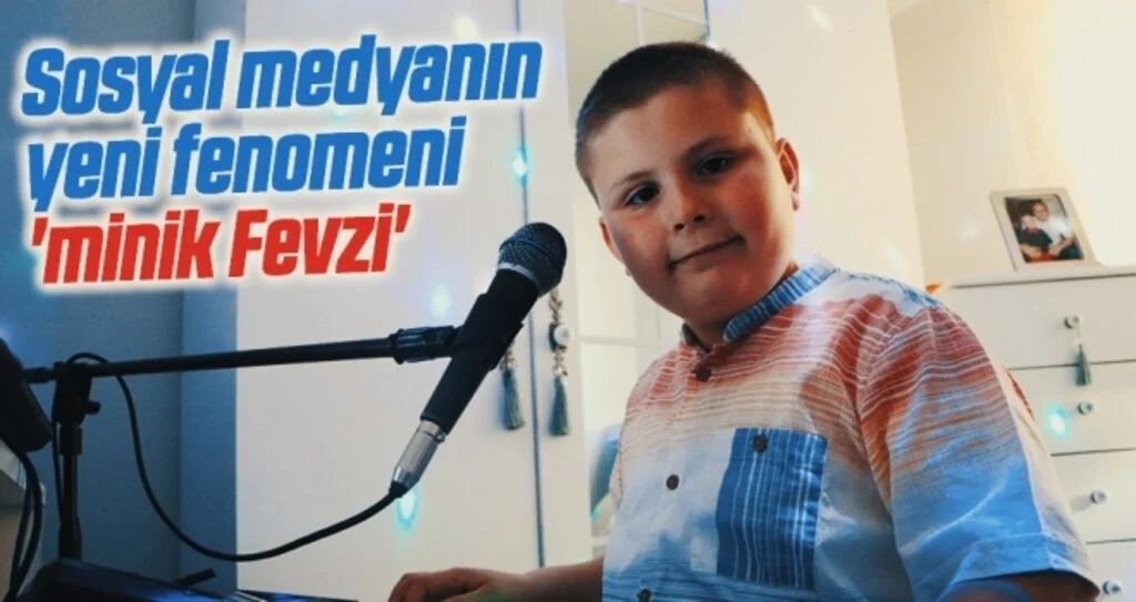 Sosyal medyanın yeni fenomeni 'minik Fevzi'
