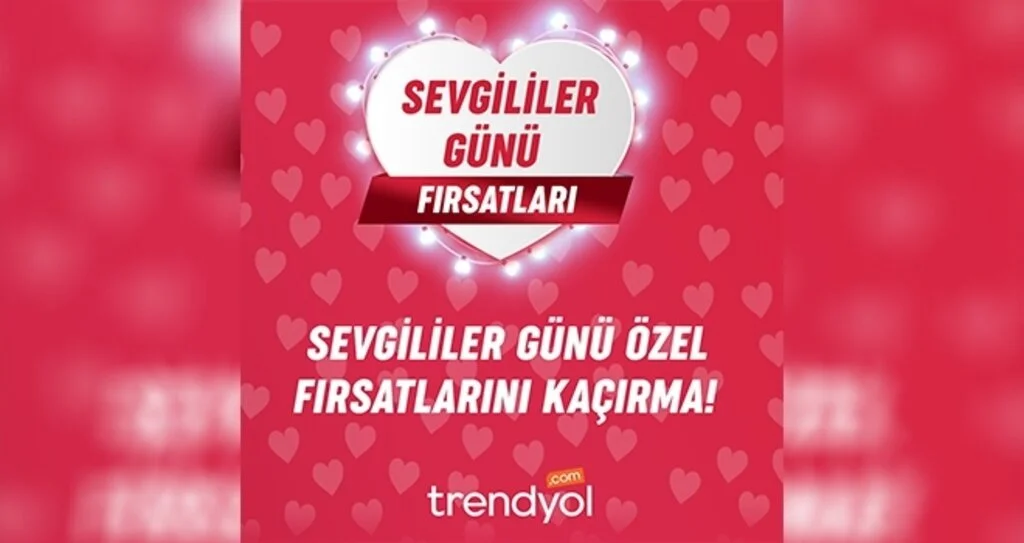 Trendyol: Sevgililer Günü’nde hayatı kolaylaştıran hediyeler tercih ediliyor