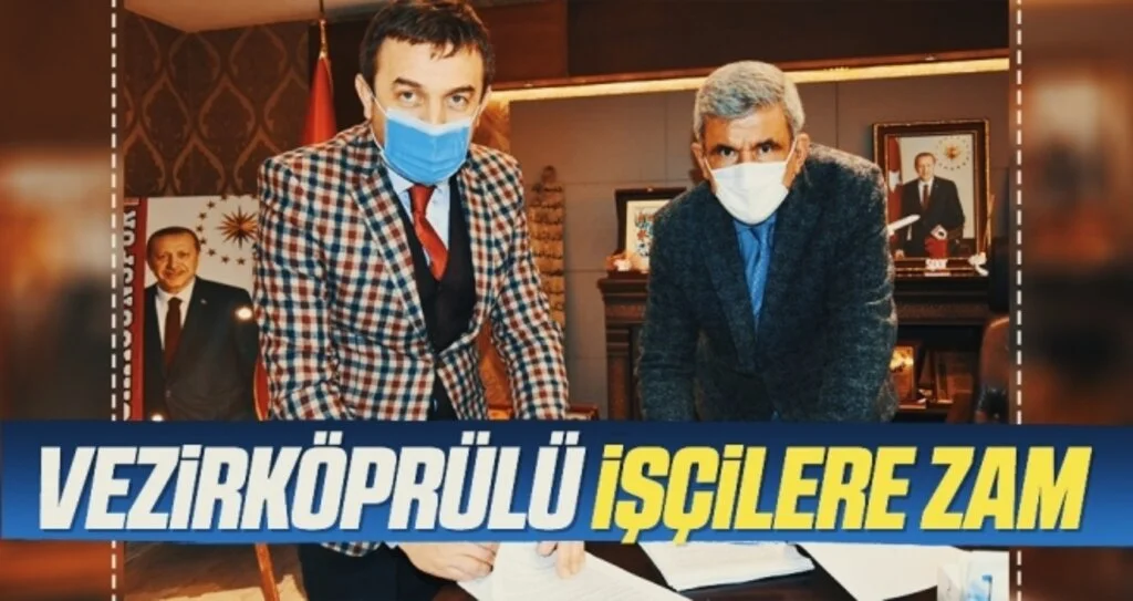 Vezirköprülü işçilere zam