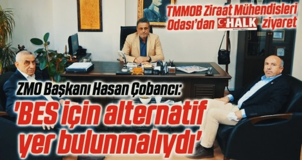 ZMO Başkanı Hasan Çobancı: BES için alternatif yer bulunmalıydı