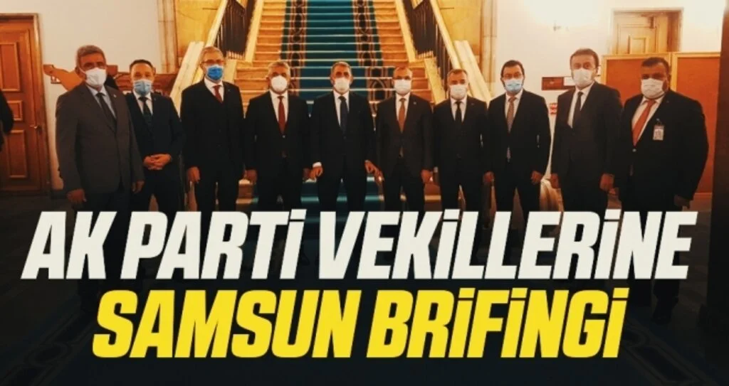 AK Parti vekillerine Samsun brifingi 