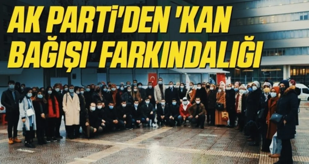 AK Parti'den 'kan bağışı' farkındalığı 
