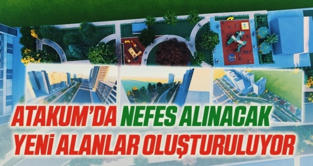 Atakum’da nefes alınacak yeni alanlar oluşturuluyor