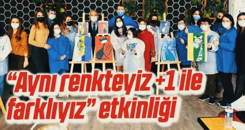 'Aynı renkteyiz +1 ile farklıyız' etkinliği