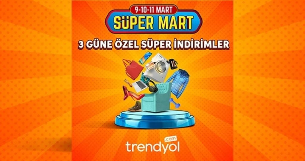 Bahar hazırlığı için aradığınız her şey Trendyol’un Süper Mart kampanyasında