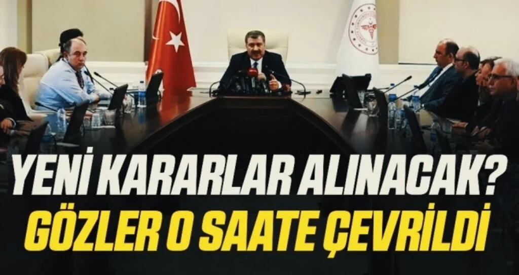 Bilim Kurulu toplanıyor! Gözler o saate çevrildi