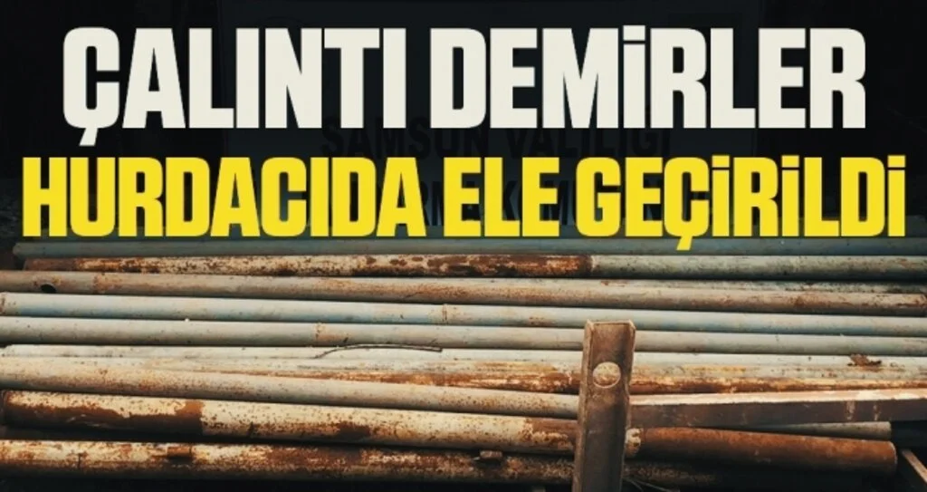 Çalıntı demirler hurdacıda ele geçirildi