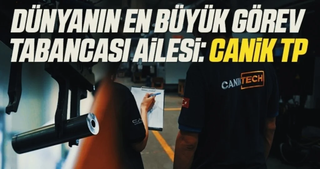 Dünyanın en büyük görev tabancası ailesi: Canik TP