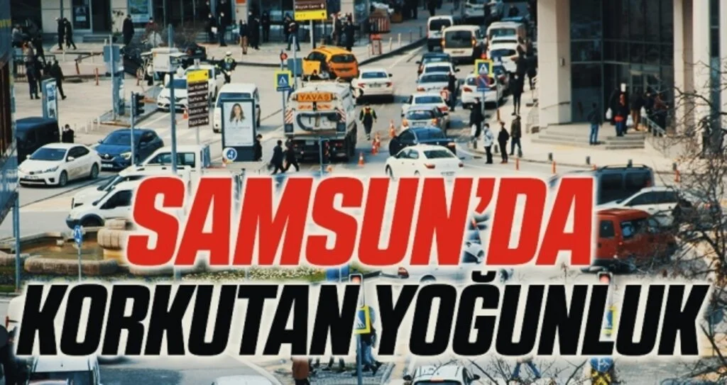 En yüksek riskli il Samsun’da korkutan yoğunluk