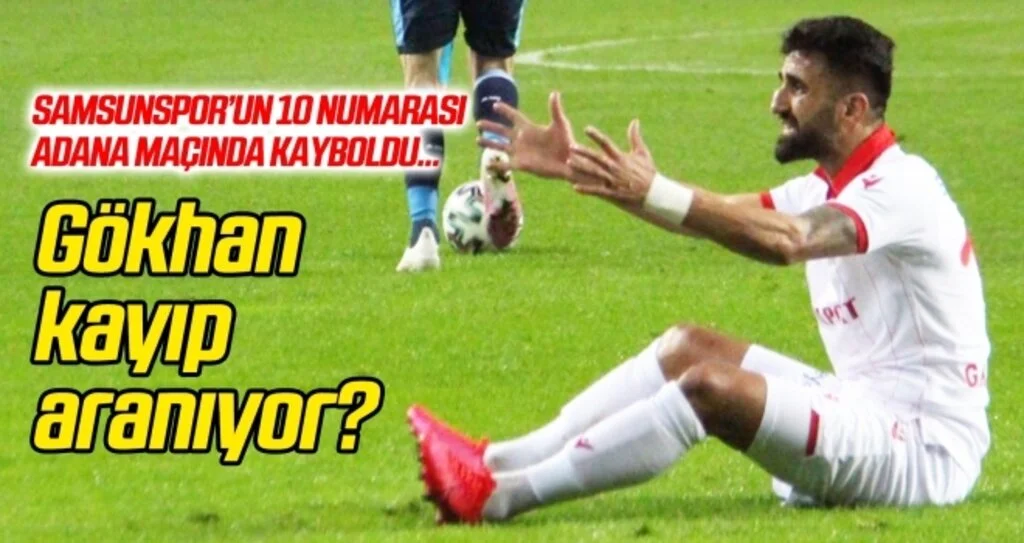 Gökhan Karadeniz 2 maçtır kayıp aranıyor?