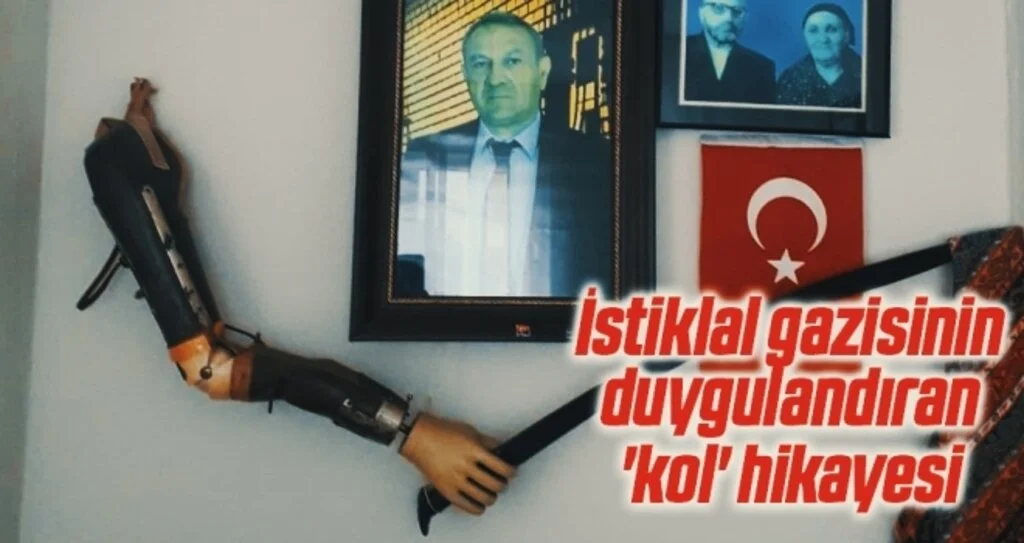 İstiklal gazisinin duygulandıran 'kol' hikayesi