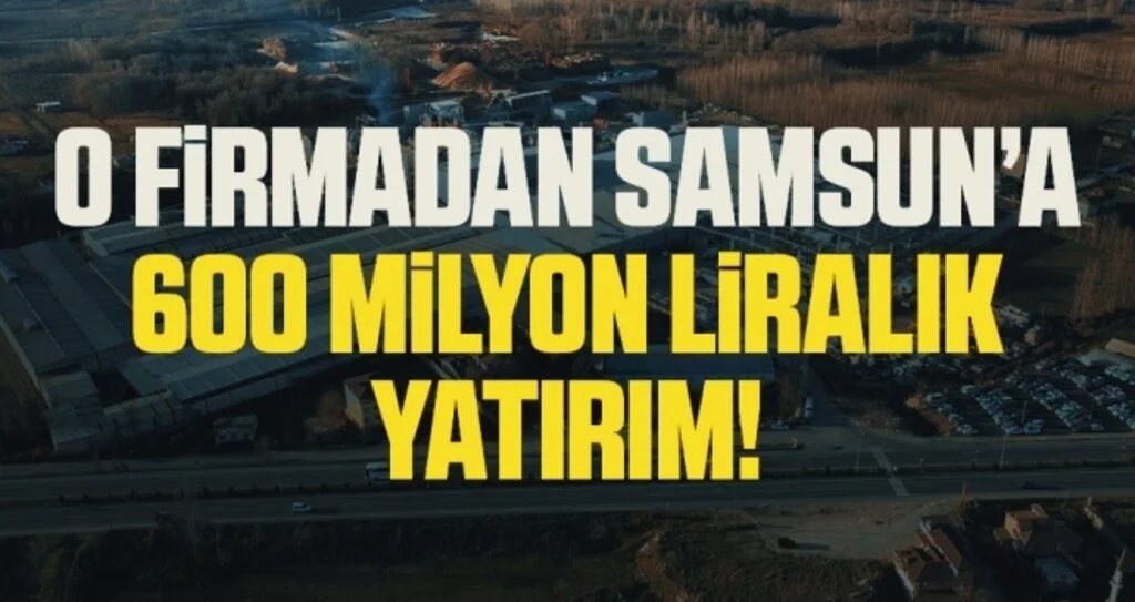 Kastamonu Entegre 600 Milyon TL’lik Samsun Yatırımını Tamamladı
