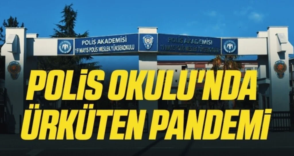 Polis Okulu'nda Ürküten Pandemi