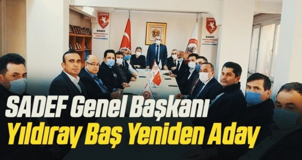 SADEF Genel Başkanı Yıldıray Baş Yeniden Aday