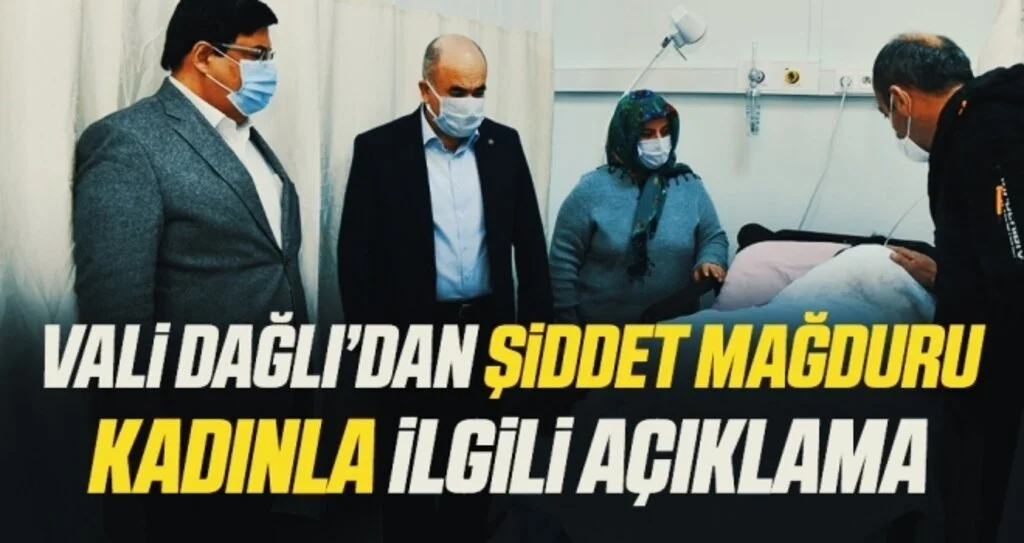 Samsun Valisi Zülkif Dağlı'dan şiddet mağduru kadınla ilgili açıklama