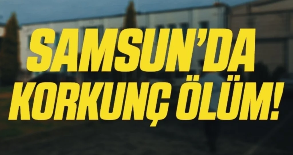 Samsun'da halatı kopan vinç kolunun altında kalan işçi öldü
