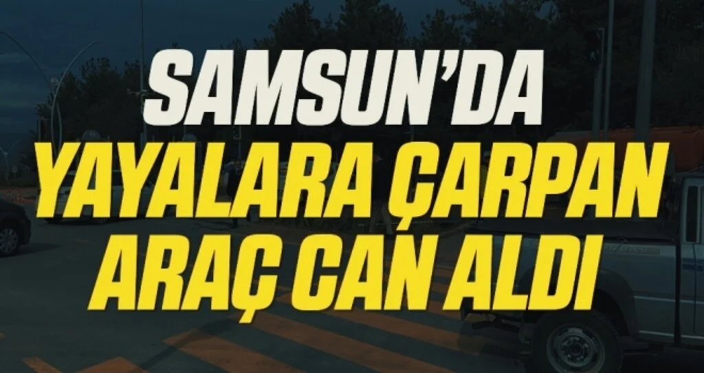 Samsun'da kazanın ardından devrilen otomobil yayalara çarptı: 1 ölü, 3 yaralı