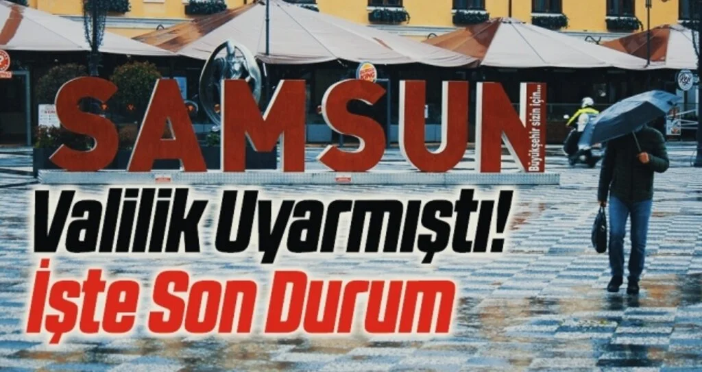 Samsun'da sağanak