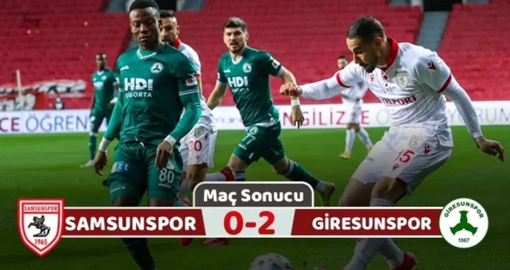 Samsunspor: 0 Giresunspor: 2 (Maç Sonucu)