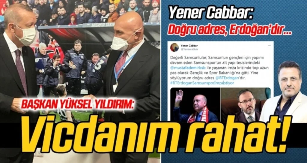 Samsunspor Başkanı Yıldırım: Vicdanım rahat!