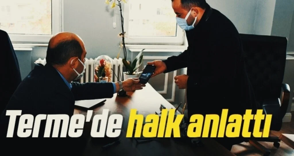 Terme'de halk anlattı