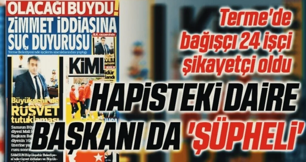 Terme'de bağışçı 24 işçi şikayetçi oldu! Hapisteki Daire Başkanı da 'Şüpheli'