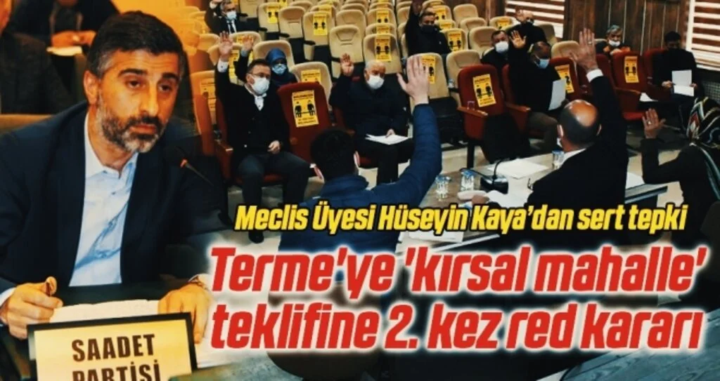 Terme'ye 'kırsal mahalle' teklifine 2. kez red kararı