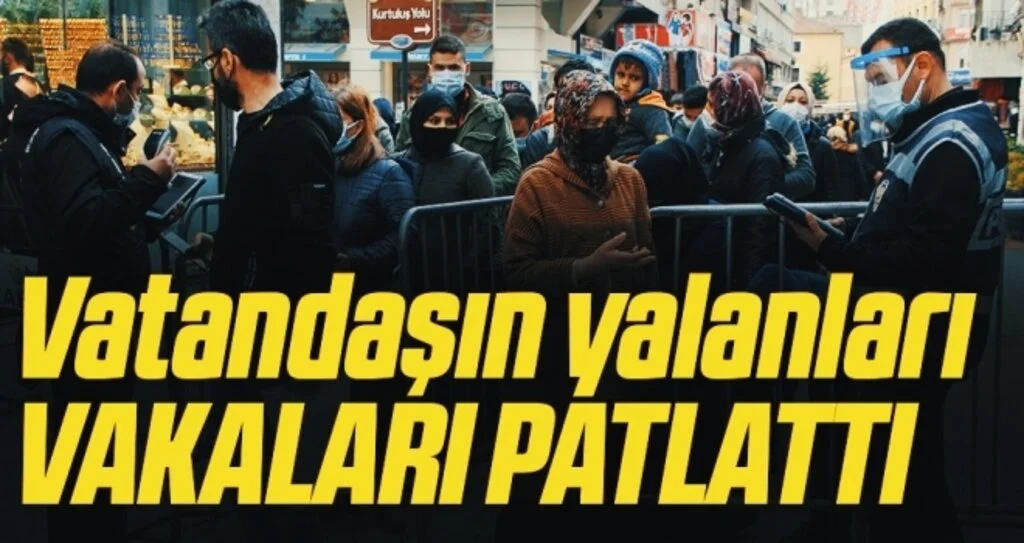 Vatandaşın Yalanları Vakaları Patlattı