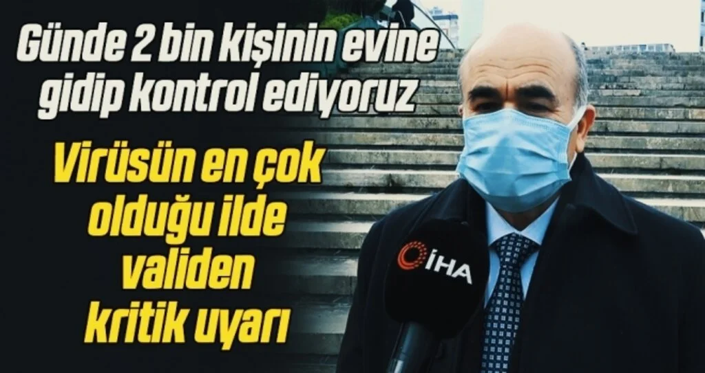 Virüsün en çok olduğu İl Samsun'da Vali Dağlı'dan kritik uyarı