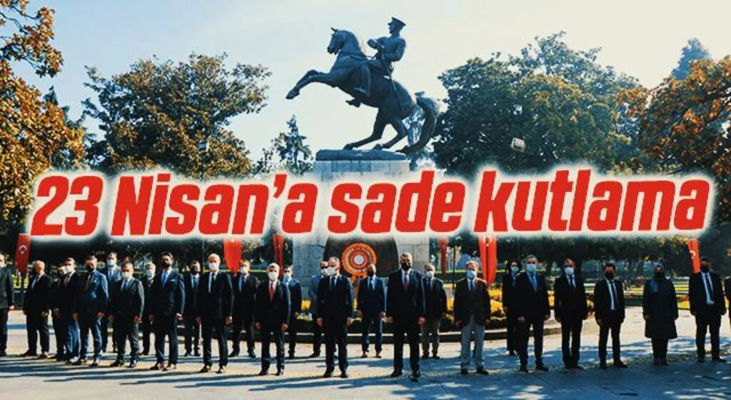 23 Nisan’a sade kutlama