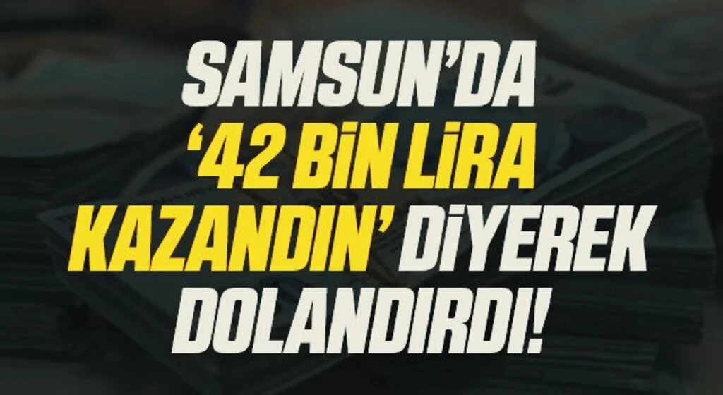 "42 bin lira kazandın" diyerek 3 bin 750 lirasını dolandırdılar