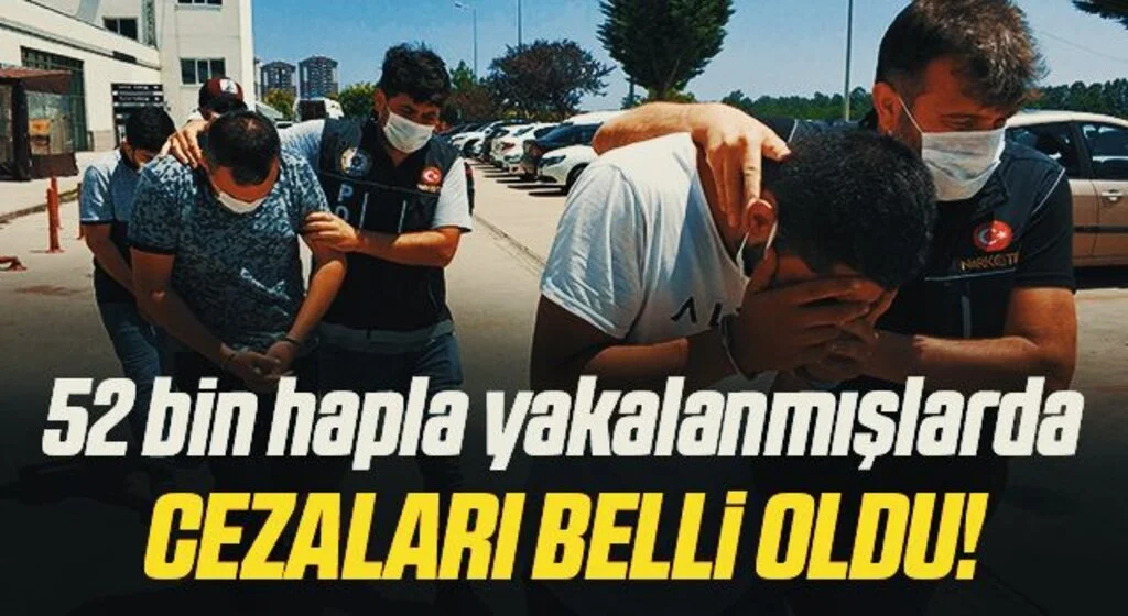 52 bin 920 uyuşturucu hapla yakalanan 3 kişiye 5'er yıl hapis