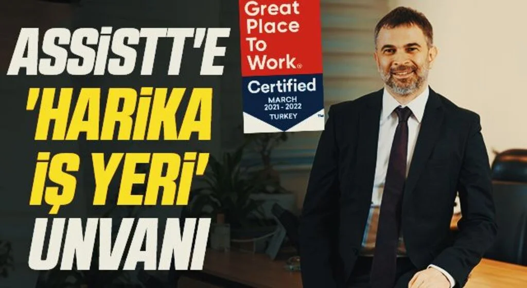 AssisTT'e 'harika iş yeri' unvanı