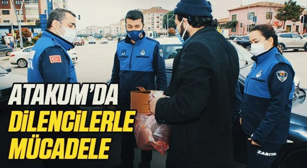 Atakum’da dilencilerle mücadele