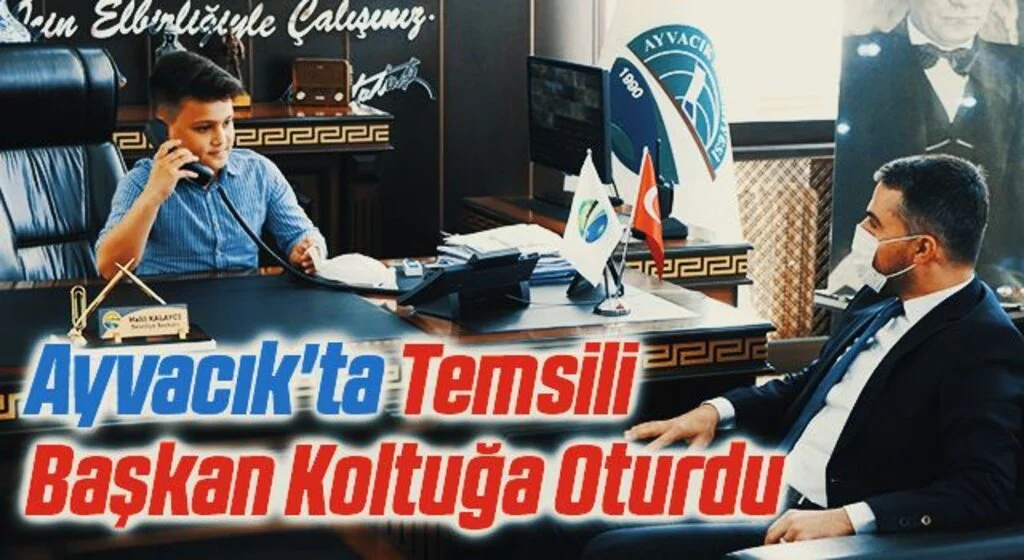 Ayvacık'ta Temsili Başkan Koltuğa Oturdu