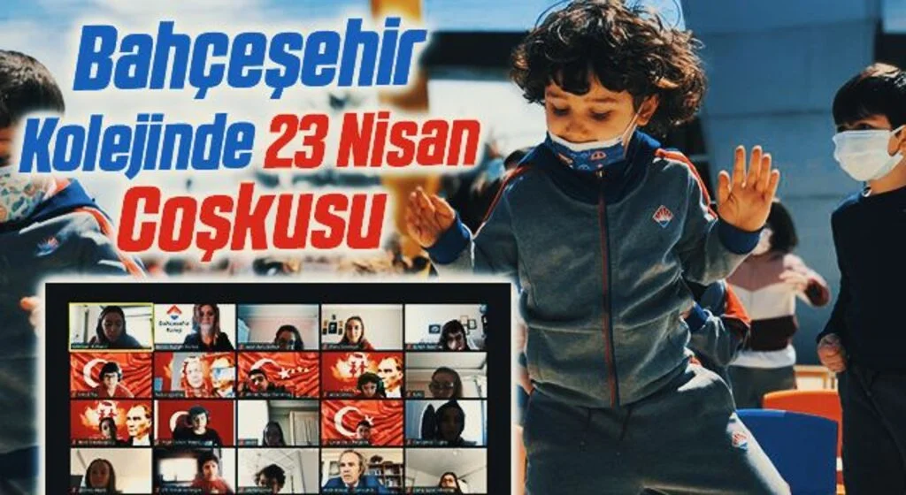 Bahçeşehir Kolejinde 23 Nisan Coşkusu
