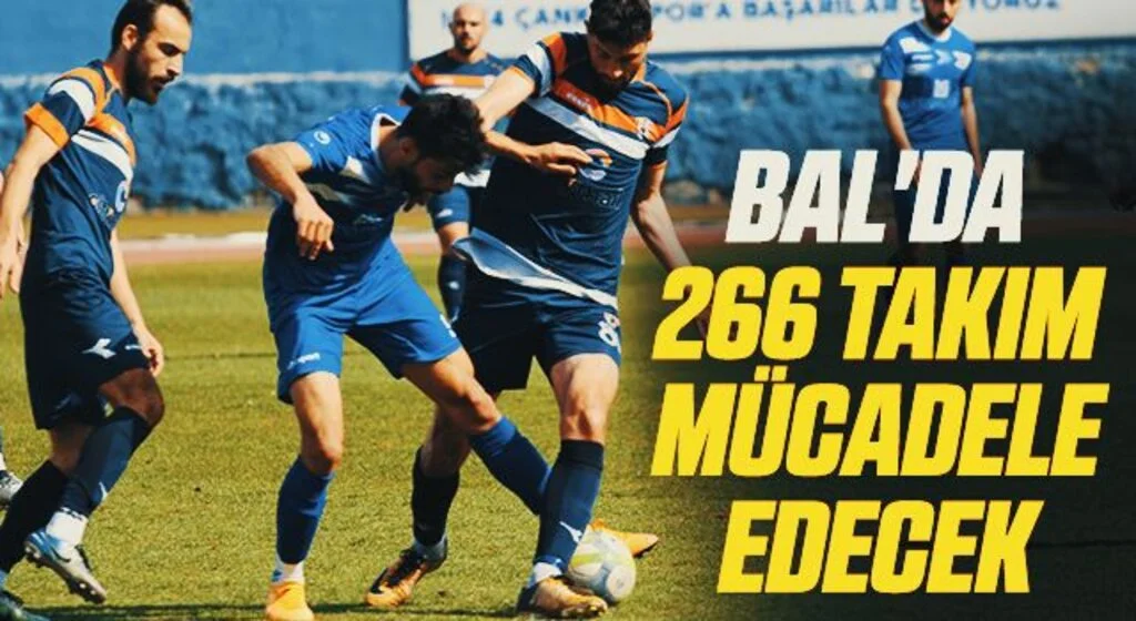 BAL'da 266 Takım Mücadele Edecek