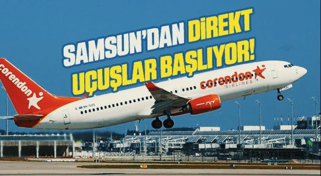 Corendon Airlines direkt uçuşları başlatıyor 