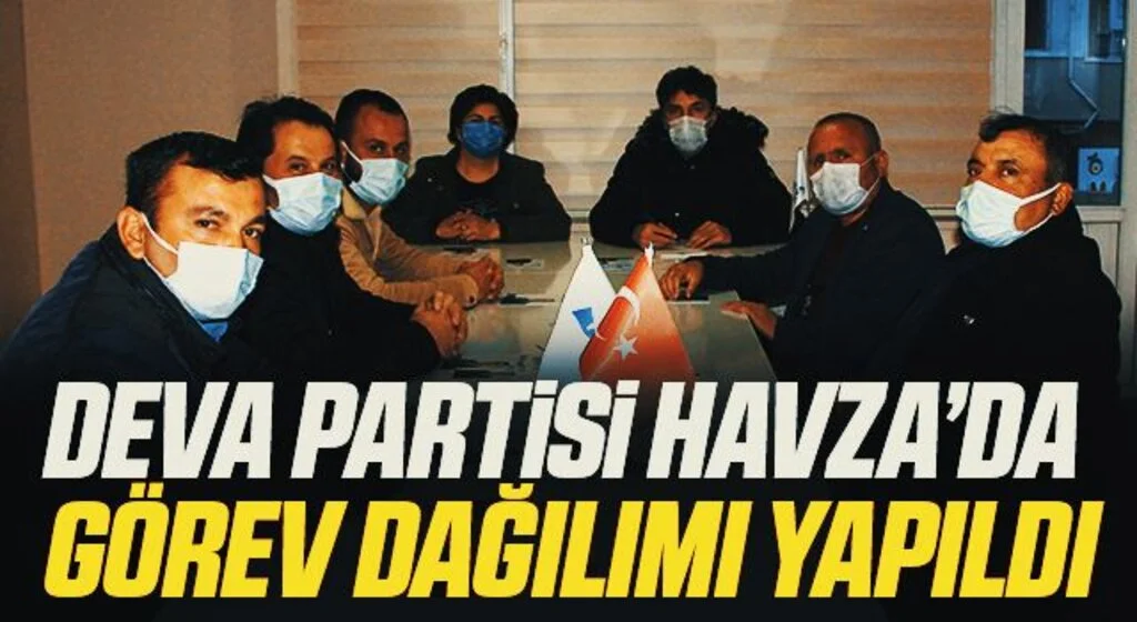 DEVA Partisi Havza İlçe yönetiminde görev dağılımı