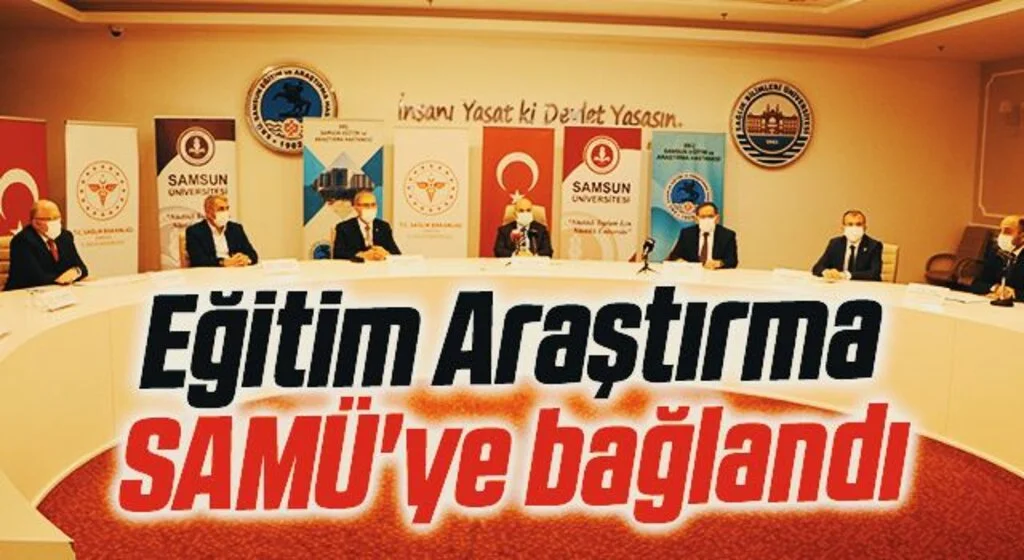 Eğitim Araştırma SAMÜ'ye bağlandı