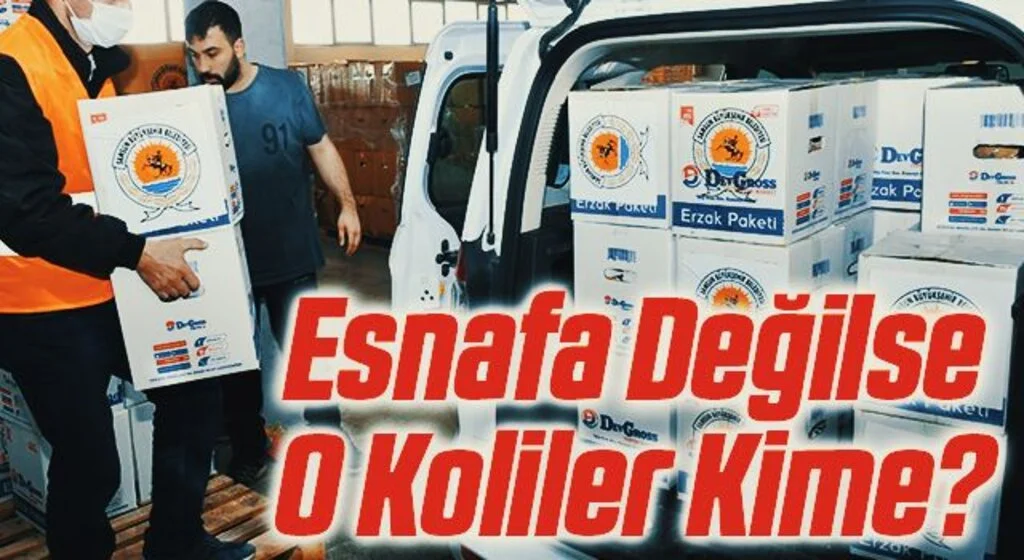 Esnafa Değilse O Koliler Kime?