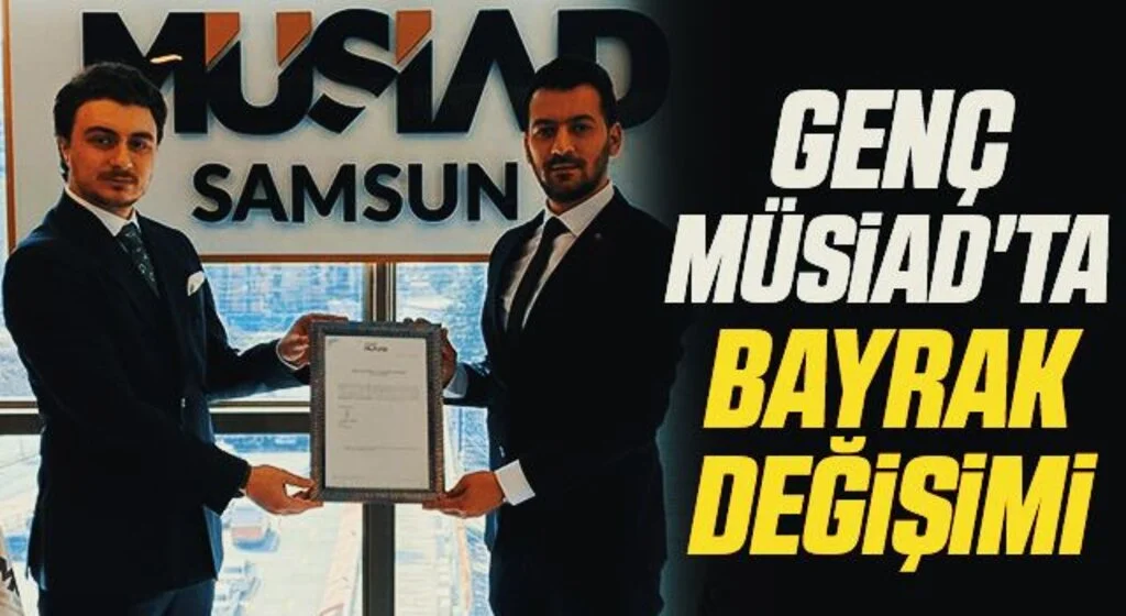Genç MÜSİAD'ta bayrak değişimi 
