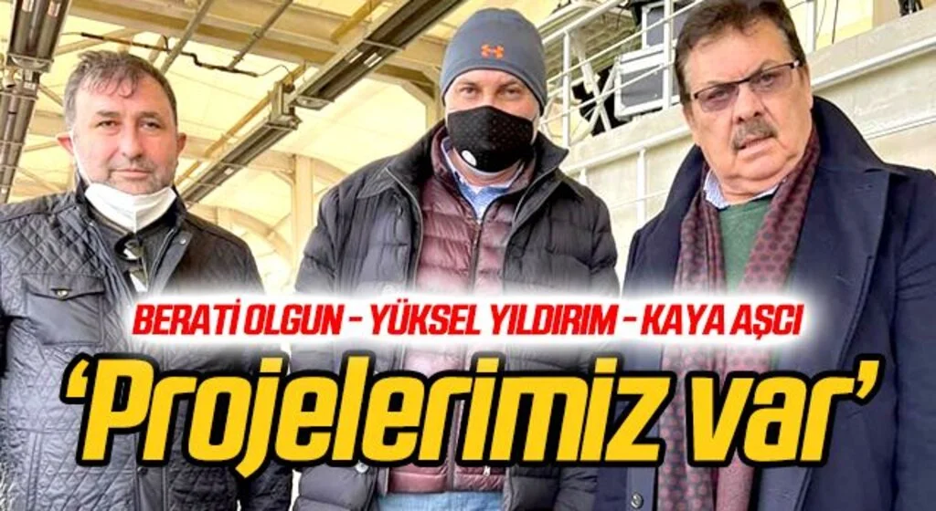 'İstanbul'da projelerimiz var'