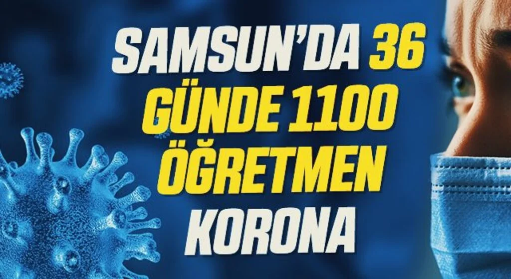 Korkunç Tablo: 36 GÜNDE 1100 ÖĞRETMEN KORONA